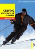 Cover: Carving: Neuer Spa&szlig; am Skifahren - Rowohlt Taschenbuch