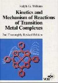 Abbildung von: Kinetics and Mechanism of Reactions of Transition Metal Complexes - Wiley-VCH