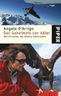 Cover: Das Geheimnis der Adler - Piper