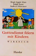 Cover: Gottesdienst feiern mit Kindern - Verlag Herder