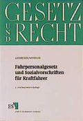 Cover: Fahrpersonalgesetz und Sozialvorschriften f&uuml;r Kraftfahrer - Erich Schmidt Verlag