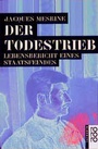 Cover: Der Todestrieb - Rowohlt Taschenbuch