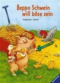 Cover: Beppo Schwein will b&ouml;se sein - Ravensburger