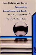 Cover: Regenbogen, Schneeflocken und Quarks - Rowohlt Taschenbuch