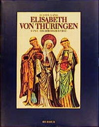 Enlarge image Cover: Elisabeth von Thüringen - Verlag Herder