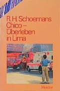 Cover: Chico - &uuml;berleben in Lima - Verlag Herder