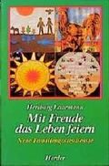 Cover: Mit Freude das Leben feiern - Verlag Herder