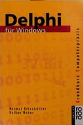 Cover: Delphi f&uuml;r Windows - Rowohlt Taschenbuch