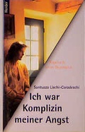 Cover: Ich war Komplizin meiner Angst - Verlag Herder