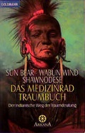 Cover: Das Medizinrad-Traumbuch - Goldmann