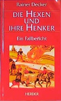Cover: Die Hexen und ihre Henker - Verlag Herder