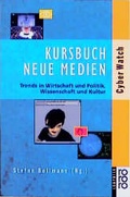 Cover: Kursbuch Neue Medien - Rowohlt Taschenbuch