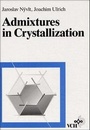 Cover: Admixtures in Crystallization - Wiley-VCH