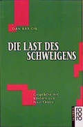 Cover: Die Last des Schweigens - Rowohlt Taschenbuch