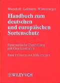 Cover: Handbuch zum deutschen und europ&auml;ischen Sortenschutz - Wiley-VCH