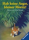 Cover: Hab keine Angst, kleiner Moritz! - Ravensburger