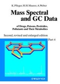 Bild: Mass Spectral and GC Data of Drugs, Poisons, Pesticides, Pollutants and Their Metabolites - Wiley-VCH