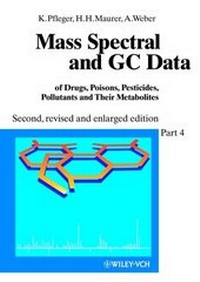 Abbildung von: Mass Spectral and GC Data of Drugs, Poisons, Pesticides, Pollutants and Their Metabolites - Wiley-VCH