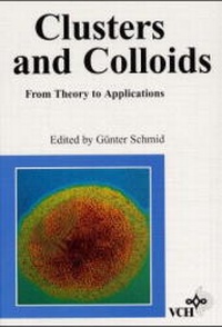Enlarge image Cover: Clusters and Colloids - Wiley-VCH