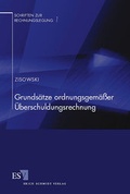 Cover: Grunds&auml;tze ordnungsgem&auml;sser &Uuml;berschuldungsrechnung - Erich Schmidt Verlag