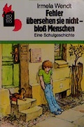 Cover: Fehler &uuml;bersehen sie nicht - bloss Menschen - Rowohlt Taschenbuch