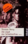 Cover: Die Jagd der Schattenfrau - Piper
