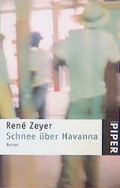 Cover: Schnee &uuml;ber Havanna - Piper