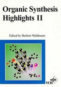 Abbildung von: Organic Synthesis Highlights - Wiley-VCH
