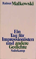 Cover: Ein Tag f&uuml;r Impressionisten und andere Gedichte - Suhrkamp