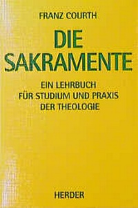 Enlarge image Cover: Die Sakramente - Verlag Herder