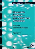 Cover: Organische Synthese - vom Labor zum Technikum - Wiley-VCH