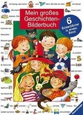 Cover: Mein gro&szlig;es Geschichten-Bilderbuch - Ravensburger