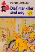 Cover: Die Tintenkiller sind weg! - Rowohlt Taschenbuch