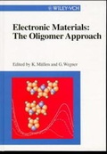 Cover: Electronic Materials: The Oligomer Approach - Wiley-VCH
