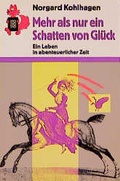 Cover: Mehr als nur ein Schatten von Gl&uuml;ck - Rowohlt Taschenbuch