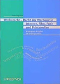 Cover: Werberecht - Recht der Werbung in Internet, Film, Funk und Printmedien - Wiley-VCH