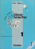 Cover: Diktat: fehlerfrei - Neue Ausgabe / Heft 1 - Arbeitsheft - Cornelsen Verlag GmbH