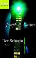 Cover: Der Schacht - Piper