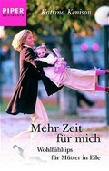 Cover: Mehr Zeit f&uuml;r mich - Piper