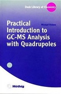 Cover: Practical Introduction to GC-MS Analysis with Quadrupoles - Wiley-VCH