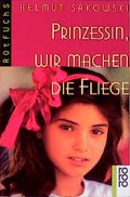 Cover: Prinzessin, wir machen die Fliege - Rowohlt Taschenbuch