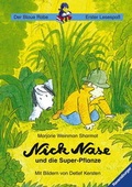 Cover: Nick Nase und die Super-Pflanze - Ravensburger