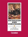 Cover: Entdecken und Verstehen - Geschichtsbuch. Technischer Sekundarunterricht Luxemburg / Band 3 - Von der Industrialisierung bis zur Gegenwart - Cornelsen Verlag GmbH