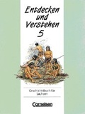 Cover: Entdecken und Verstehen - Geschichtsbuch. Sachsen - Bisherige Ausgabe / 5. Schuljahr - Von den Anf&auml;ngen der Geschichte bis zu den fr&uuml;hen Hochkulturen - Cornelsen Verlag GmbH
