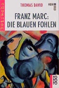 Cover: Franz Marc: Die Blauen Fohlen - Rowohlt Taschenbuch