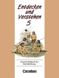 Cover: Entdecken und Verstehen - Grundschule Brandenburg / 5. Schuljahr - Von den Anf&auml;ngen der Geschichte bis zum R&ouml;mischen Reich - Cornelsen Verlag GmbH