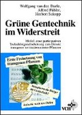 Cover: Gr&uuml;ne Gentechnik im Widerstreit - Wiley-VCH