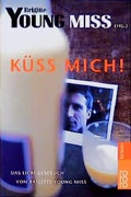 Cover: K&uuml;ss mich! - Rowohlt Taschenbuch