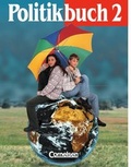 Cover: Politikbuch / Band 2 - Sch&uuml;lerbuch - Cornelsen Verlag GmbH