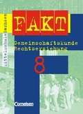 Cover: Fakt - Mittelschule Sachsen: Gemeinschaftskunde/Rechtserziehung - Bisherige Ausgabe / 8. Schuljahr - Sch&uuml;lerbuch - Cornelsen Verlag GmbH